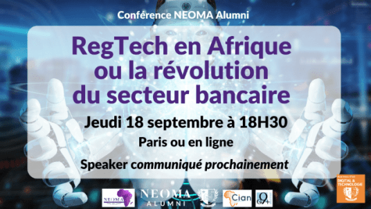 Interopérabilité, Monnaie digitale, Switch, Scheme, RegTech en Afrique ou la révolution du secteur bancaire