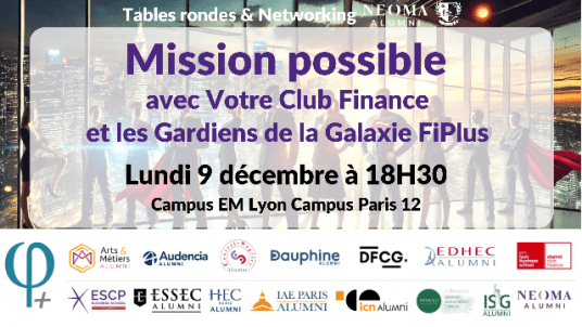 Mission possible avec Votre Club Finance et les Gardiens de la Galaxie FiPlus 