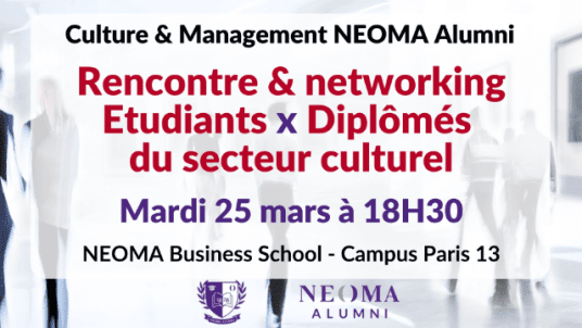 Rencontre & networking - Etudiants & Diplômés du secteur culturel