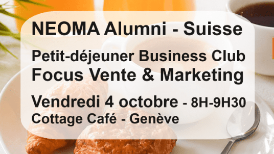 Petit-déjeuner du Business Club à Genève - Focus Vente et Marketing