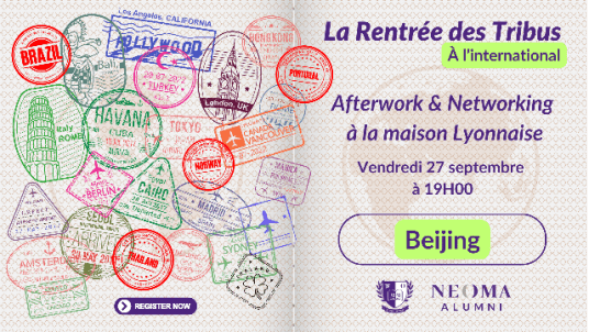 Rentrée des Tribus à l'international 2024 - Beijing : Afterwork & Networking à la maison Lyonnaise