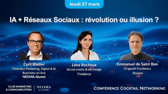 Conférence débat & networking  - IA + réseaux sociaux : révolution ou illusion ?