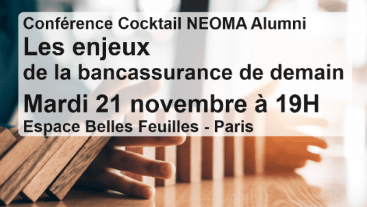 Conférence cocktail - Les enjeux de la bancassurance de demain